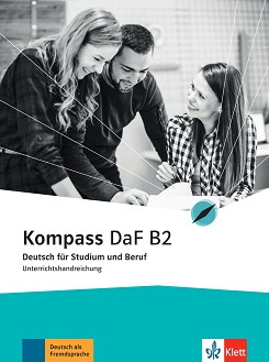 Kompass DaF -  B2:       - Verena Gilmozzi, Ilse Sander -   