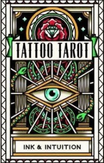 Tattoo Tarot Ink and Intuition - Megamunden -  