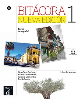 Bitacora -  1 (A1):     : Nueva Edicion - Neus Sans Baulenas, Ernesto Martin Peris, Agustin Garmendia, Emilia Conejo - 