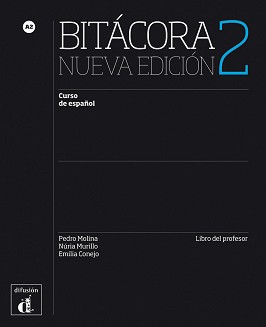 Bitacora -  2 (A2):       : Nueva Edicion - Pedro Molina, Nuria Murillo, Emilia Conejo -   