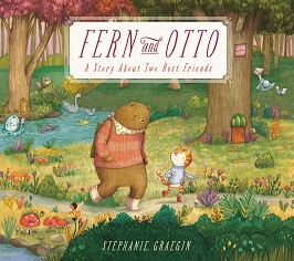 Fern and Otto: A Story About Two Best Friends - Stephanie Graegin -  