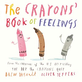 The Crayons' Book of Feelings - Drew Daywalt -  