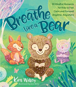 Breathe Like a Bear - Kira Willey -  