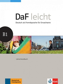 DaF Leicht -  B1:    :      - Susanne Daum, Angelika Lundquist-Mog, Eveline Schwarz -   