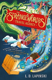 The Strangeworlds Travel Agency - L. D. Lapinski -  