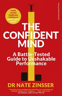 The Confident Mind - Dr. Nate Zinsser - 