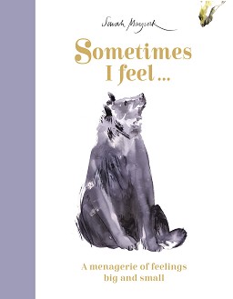 Sometimes I Feel... - Sarah Maycock -  