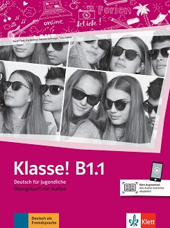 Klasse! -  B1.1:      - Sarah Fleer, Ute Koithan, Tanja Mayr-Sieber, Bettina Schwieger -  