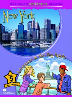 Macmillan Children's Readers: New York. Adventure in the Big Apple - level 5 BrE - Paul Shipton -  