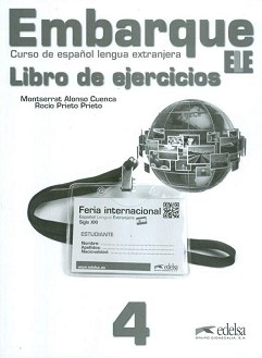 Embarque -  4 (B2):      : 1 edicion - Montserrat Alonso Cuenca, Rocio Prieto Prieto -  