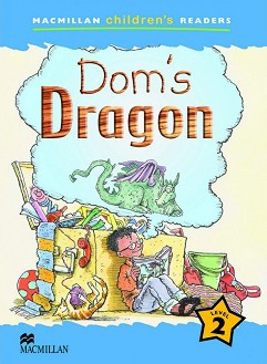 Macmillan Children's Readers: Dom's Dragon - level 2 BrE - Yvonne Cook -  