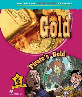 Macmillan Children's Readers: Gold. Pirate's Gold - level 6 BrE - Paul Shipton -  