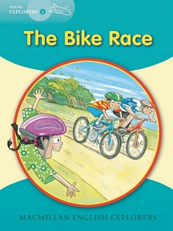 Macmillan Young Explorers - level 2: The Bike Race - Louis Fidge, Gill Munton, Barbara Mitchelhill -  