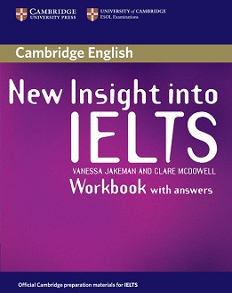 New Insight into IELTS -        - Vanessa Jakeman, Clare McDowell -  