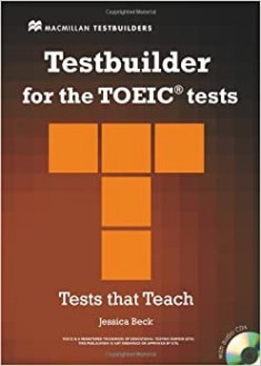 Testbuilder for the TOEIC tests:       - Jessica Beck - 