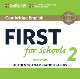 Cambridge English First for Schools 2 -  B2: 2 CD   :      - 