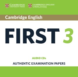 Cambridge English First 3: 2 CD      - 