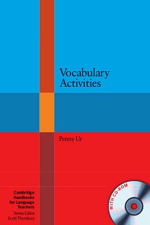 Vocabulary Activities:      - Penny Ur - 