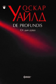 De Profundis.    -   - 