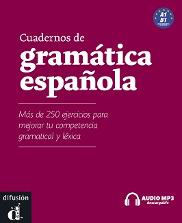 Cuadernos de gramatica espanola -  A1 - B1:     - Sergio Troitino Chinarro - 