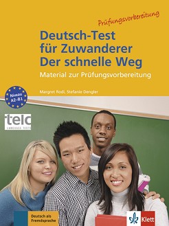 Deutsch-Test fur Zuwanderer -  A2 - B1:       - Stefanie Dengler, Margret Rodi - 