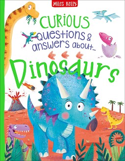 Curious Questions & Answers about Dinosaurs - Camilla de la Bedoyere -  