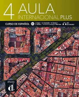 Aula Internacional Plus -  4 (B2.1):  :      - Jaime Corpas, Agustin Garmendia, Nuria Sanchez, Carmen Soriano - 