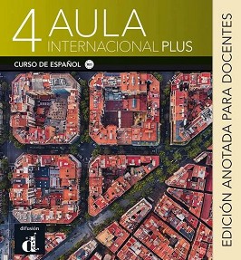 Aula Internacional Plus -  4 (B2.1):    :      - Sandra Becerril, Anna Mendez, Vanesa Rodriguez -   