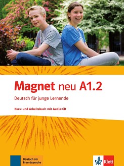 Magnet neu -  A1.2:        - Giorgio Motta, Silvia Dahmen, Ursula Esterl, Elke Korner, Victoria Simons - 