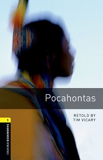 Oxford Bookworms Library -  1 (A1/A2): Pocahontas - 