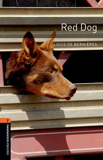 Oxford Bookworms Library -  2 (A2/B1): Red Dog - 