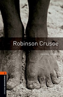 Oxford Bookworms Library -  2 (A2/B1): Robinson Crusoe - 