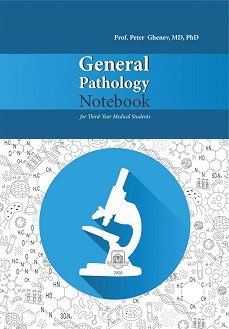 General Pathology Notebook for Third-Year Medical Students - Peter Ghenev -  