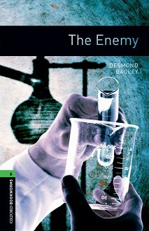 Oxford Bookworms Library -  6 (B2/C1): The Enemy - 