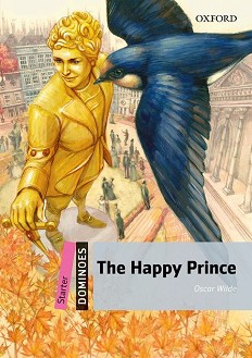 Dominoes -  Starter (A1): The Happy Prince - 