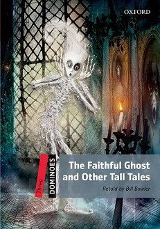 Dominoes -  3 (B1): The Faithful Ghost and Other Tall Tales - 