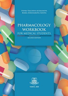 Pharmacology Workbook for Medical Students - Stefka Valcheva-Kuzmanova, Maria Zhelyazkova-Savova -  