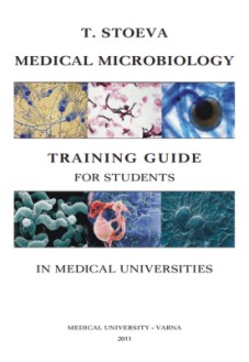 Medical Microbiology: Training Guide for Students in Medical Universities - T. Stoeva - 