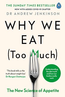 Why We Eat (Too Much) - Dr Andrew Jenkinson - 