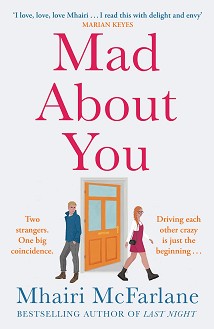 Mad about You - Mhairi McFarlane - 