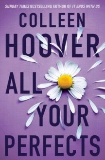 All Your Perfects - Colleen Hoover - 