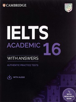 Cambridge IELTS 16 -  B2 - C2:     IELTS - Academic - 