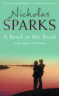 A Bend in the Road - Nicholas Sparks - 