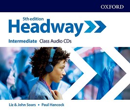 Headway -  Intermediate: 3 CD      : Fifth Edition - Liz Soars, John Soars, Paul Hancock - 