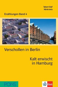 Erzählungen Band 4 -  A2: Verschollen in Berlin. Kalt erwischt in Hamburg + 2 CD - Gabi Baier, Cordula Schurig - 