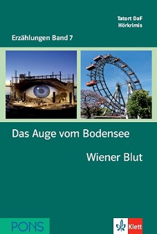 Erzählungen Band 7 -  A2/B1: Das Auge vom Bodensee. Wiener Blut + 2 CD - Roland Dittrich, Gabi Baier - 