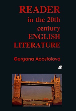 Reader in the 20th century English literature - Gergana Apostolova - 