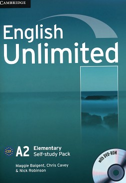 English Unlimited -  Elementary (A2):   + DVD-ROM :      - Maggie Baigent, Chris Cavey, Nick Robinson -  