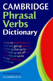 Cambridge Phrasal Verbs Dictionary - 