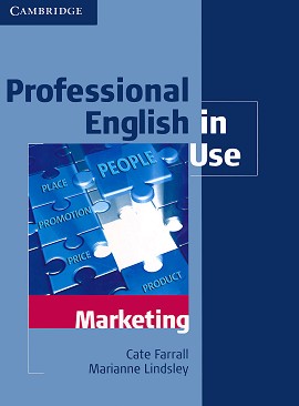 Professional English in Use: Marketing - Cate Farrall, Marianne Lindsley - 